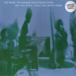 DOROTHY ASHBY - Soft Winds: The Swinging Harp Of Dorothy Ashby (Clear Vinyl)