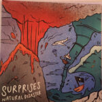 SURPRISES - DELETED - NATURAL DISASTER
