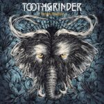 TOOTHGRINDER - Nocturnal Masquerade