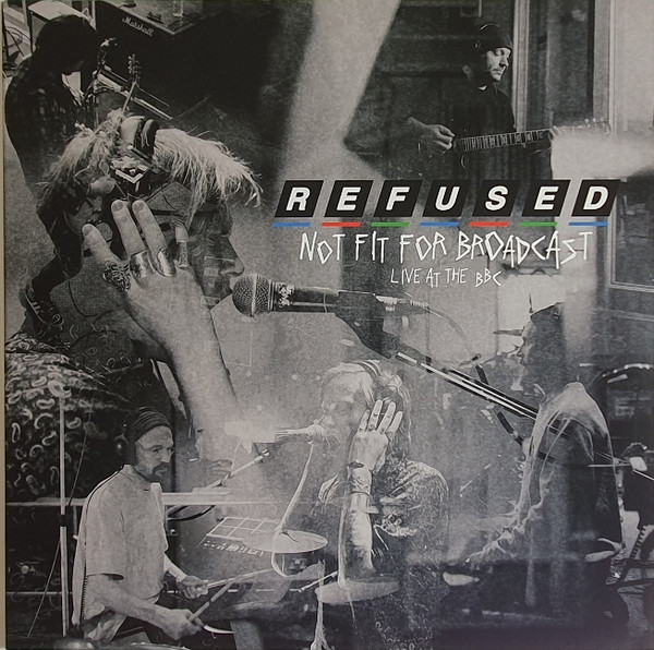 SPINE854781.jpg Refused - Not Fit For Broadcasting - Live At The BBC - Image 1