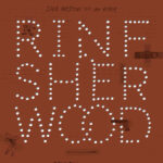 RINF + ADRIAN SHERWOOD - Der Westen Ist Am Ende: The Complete Sessions