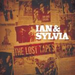 IAN AND SYLVIA - LOST TAPES  THE
