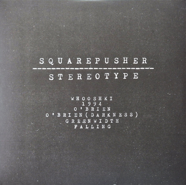 SQPRLP002.jpg SQUAREPUSHER - STEREOTYPE - Image 1
