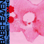 BABEHEAVEN - SLOWER THAN SOUND
