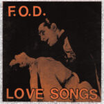 FLAG OF DEMOCRACY (FOD) - Love Songs