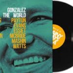 BENITO GONZALEZ - Sing To The World Vinyl Record