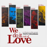 ALEX ROSSI - We Do It Out Of Love - A Tribute To The Great Toots Thielemans