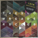 SLOW READERS CLUB - Cavalcade (10 Year Anniversary)