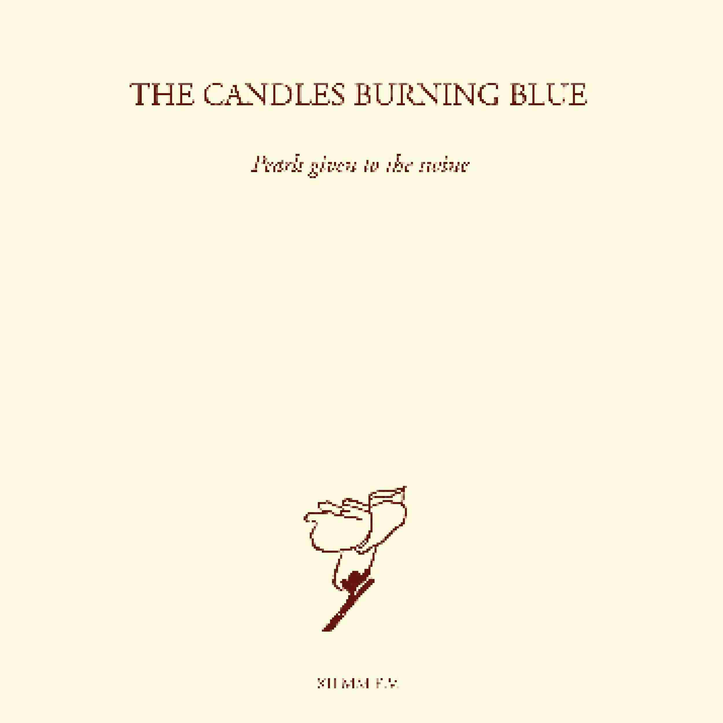 SRE543LP.jpg CANDLES BURNING BLUETHE - PEARLS GIVEN TO THE SWINE Vinyl Record - Image 1