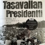 TASAVALLAN PRESIDENTTI - LIVE AT RUISROCK 1971