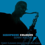 SONNY ROLLINS - Saxophone Colossus (Blue Marble Vinyl)