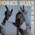 HORACE SILVER AND THE JAZZ MESSENGERS - Horace Silver And The Jazz Messengers (Turquoise Marble Vinyl)