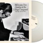 BILL EVANS - Sunday At The Village Vanguard (Natural Clear Vinyl) Vinyl Record