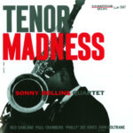 SONNY ROLLINS - Tenor Madness