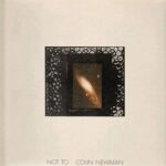 COLIN NEWMAN - NOT TO Vinyl Record