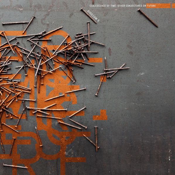 SSR00115.jpg SIGILLUM S - Coalescence Of Time: Other Conjectures On Future - Image 1