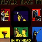 BLACK FLAG - IN MY HEAD