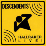 DESCENDENTS - HALLRAKER