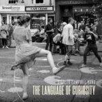STARLITE CAMPBELL BAND - LANGUAGE OF CURIOSITY THE