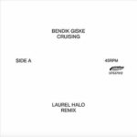 BENDIK GISKE - Cruising (Laurel Halo Remixes) Vinyl Record