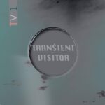 TRANSIENT VISITOR - TV1