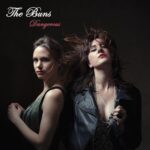 BUNS THE - DANGEROUS Vinyl Record