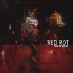RED ROT - MAL DE VIVRE