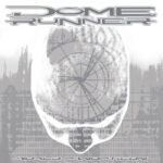 DOME RUNNER - WORLD PANOPTICON