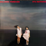 DOLORES FOREVER - Its Nothing (Blue Vinyl)