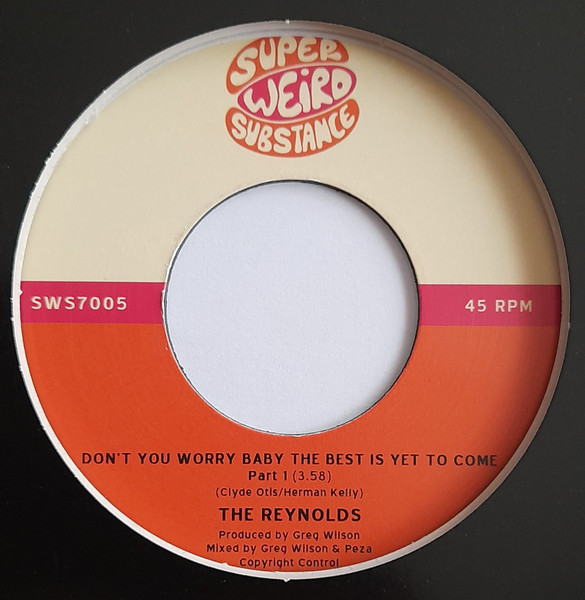 SWS7005.jpg The Reynolds - Don't You Worry Baby the Best Is Yet To Come - Image 1