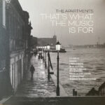 APARTMENTS THE - THATS WHAT THE MUSIC IS FOR