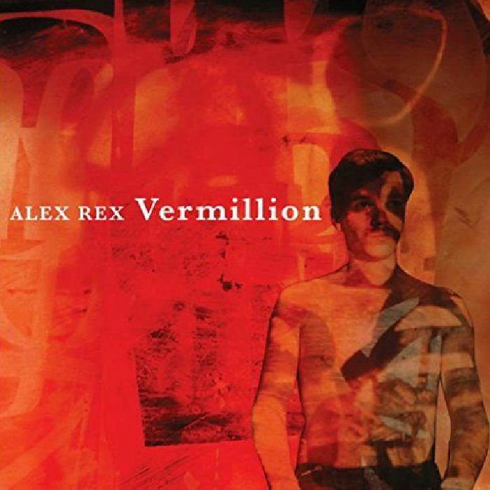 TAR069LP.jpg ALEX REX - Vermillion Vinyl Record - Image 1