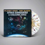 AFRIKA BAMBAATAA & SOULSONIC FORCE - Planet Rock - The Album (Clear/3-Colour Splatter Vinyl) Vinyl Record