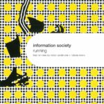 INFORMATION SOCIETY - RUNNING