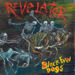 BLACK EYED DOGS - REVELATOR