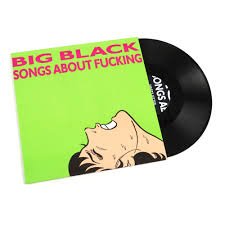 TG24LP.jpg BIG BLACK - SONGS ABOUT FUCKING Vinyl Record - Image 1