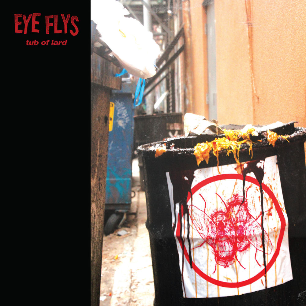 THRILL522LP.jpg EYE FLYS - Tub Of Lard - Image 1