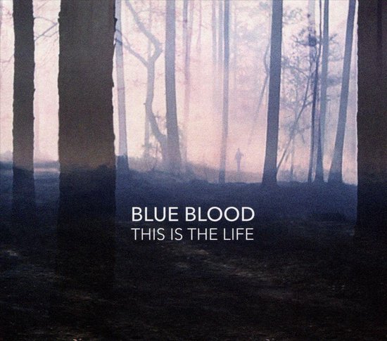 TIAM0048LP.jpg BLUE BLOOD - This Is The Life Vinyl Record - Image 1