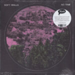 SOFT WALLS - NO TIME