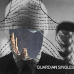 GUARDIAN SINGLES - GUARDIAN SINGLES