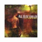 ALL ELSE FAILED - A MOST BITTER SEASON Vinyl Record