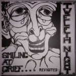 TWELFTH NIGHT - SMILING AT GRIEF - REVISITED
