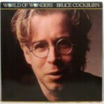 BRUCE COCKBURN - World Of Wonders Vinyl Record