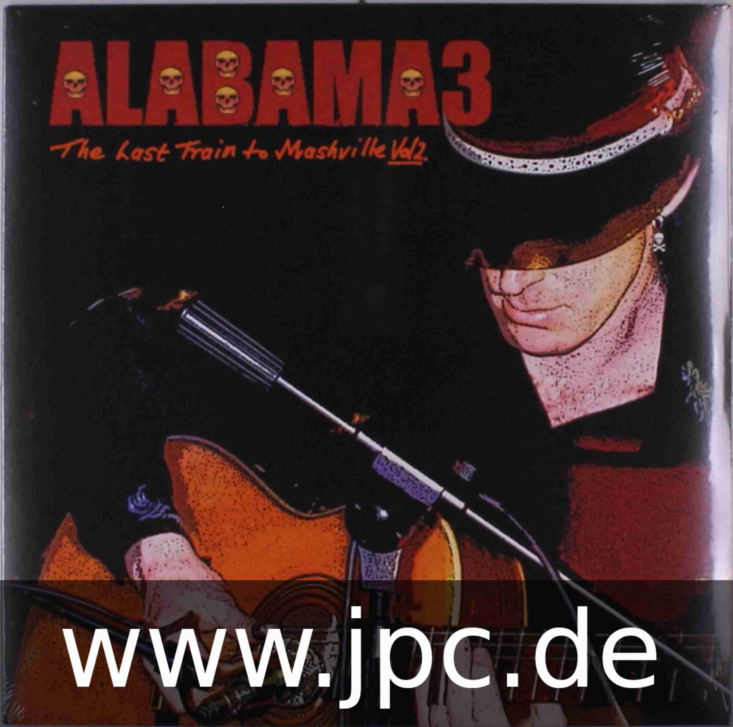 TPLP386LTDX.jpg ALABAMA 3 - LAST TRAIN TO MASHVILLE VOL.2 Vinyl Record - Image 1