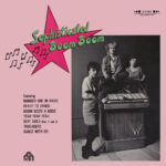 SOPHISTICATED BOOM BOOM - SOPHISTICATED BOOM BOOM