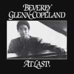 BEVERLY GLENN-COPELAND - AT LAST!