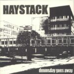 HAYSTACK - Doomsday Goes Away Vinyl Record