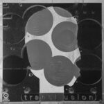 TRANSLLUSION - OPENING OF THE CEREBRAL GA