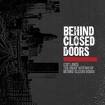 BEHIND CLOSED DOORS - EXIT LINES: THE BRIEF HISTORY OF BEHIND CLOSED Vinyl Record