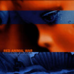 RED ANIMAL WAR - BREAKING IN AN ANGEL